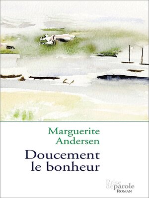 cover image of Doucement le bonheur